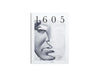 1605 Magazine no.2 Illusion by 1605 Collective